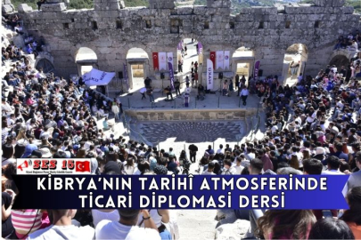 Kibrya’nın Tarihî Atmosferinde Ticari Diplomasi Dersi