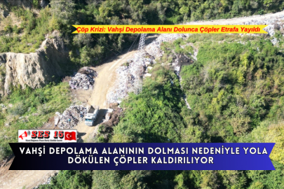 Vahşi Depolama Alanının Dolması Nedeniyle Yola Dökülen Çöpler Kaldırılıyor