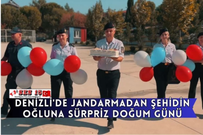 Denizli'de Jandarmadan Şehidin Oğluna Sürpriz Doğum Günü