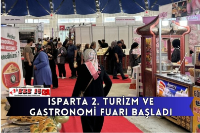 Isparta 2. Turizm Ve Gastronomi Fuarı Başladı