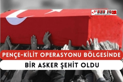Pençe-Kilit Operasyonu Bölgesinde Bir Asker Şehit Oldu