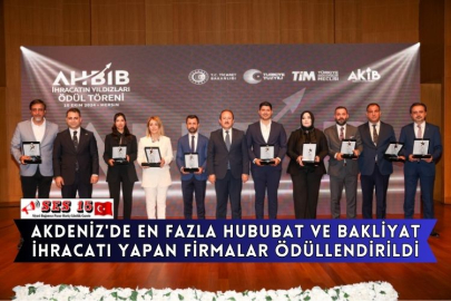 Akdeniz'de En Fazla Hububat Ve Bakliyat İhracatı Yapan Firmalar Ödüllendirildi