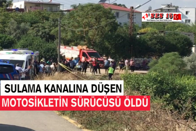  Sulama Kanalına Düşen Motosikletin Sürücüsü Öldü