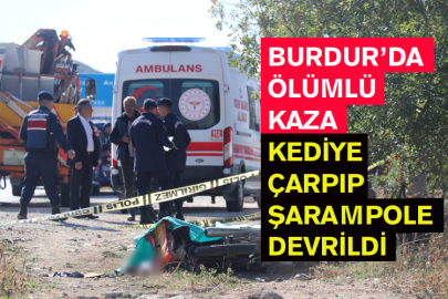 Burdur’da Ölümlü Kaza