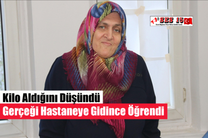 Kilo Aldığını Düşündü Gerçeği Hastaneye Gidince Öğrendi