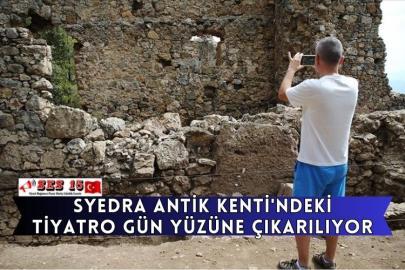 Syedra Antik Kenti'ndeki Tiyatro Gün Yüzüne Çıkarılıyor