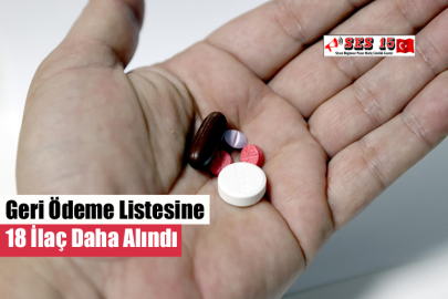 Geri Ödeme Listesine 18 İlaç Daha Alındı