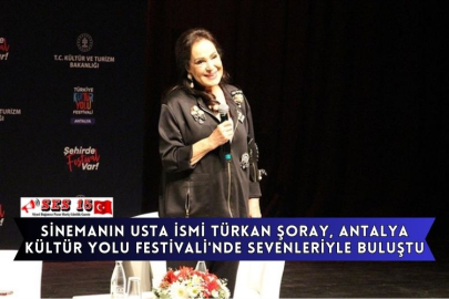 Sinemanın Usta İsmi Türkan Şoray, Antalya Kültür Yolu Festivali'nde Sevenleriyle Buluştu