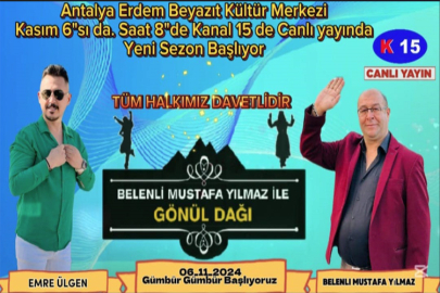 “Belenli Mustafa İle Gönül Dağı” Kanal 15’te Başlıyor