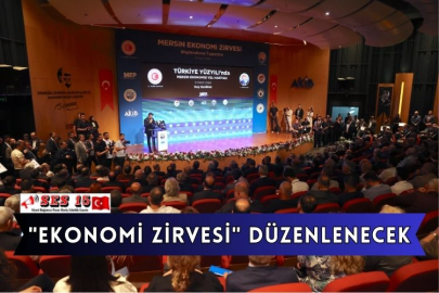 "Ekonomi Zirvesi" Düzenlenecek