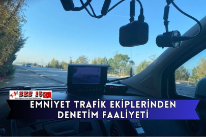 Emniyet Trafik Ekiplerinden Denetim Faaliyeti