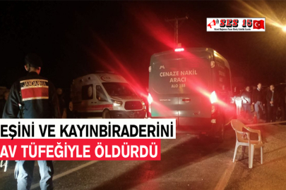 Eşini Ve Kayınbiraderini Av Tüfeğiyle Öldürdü