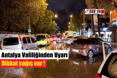 Antalya Valiliğinden Uyarı
