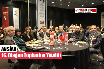 ANSİAD 16. Olağan Toplantısı Yapıldı