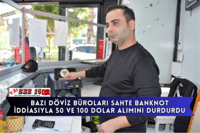 Bazı Döviz Büroları Sahte Banknot İddiasıyla 50 Ve 100 Dolar Alımını Durdurdu