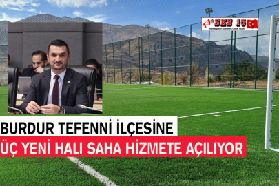 Burdur Tefenni İlçesine Üç Yeni Halı Saha Hizmete Açılıyor