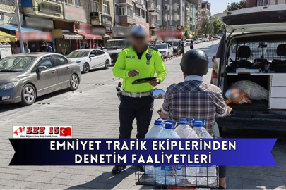 Emniyet Trafik Ekiplerinden Denetim Faaliyetleri