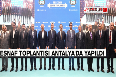 Esnaf Toplantısı Antalya'da Yapıldı