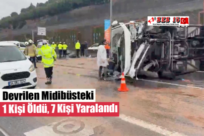 Devrilen Midibüsteki 1 Kişi Öldü, 7 Kişi Yaralandı