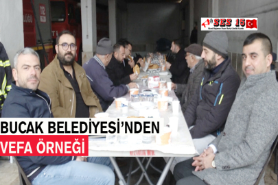 BUCAK BELEDİYESİ’NDEN VEFA ÖRNEĞİ