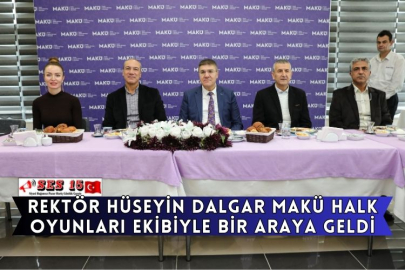 Rektör Hüseyin Dalgar MAKÜ Halk Oyunları Ekibiyle Bir Araya Geldi