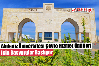 Akdeniz Üniversitesi Çevre Hizmet Ödülleri İçin Başvurular Başlıyor