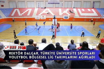 Rektör Dalgar, Türkiye Üniversite Sporları Voleybol Bölgesel Lig Takımlarını Ağırladı