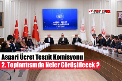 Asgari Ücret Tespit Komisyonu 2. Toplantısında Neler Görüşülecek ?