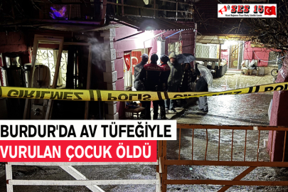 Burdur'da Av Tüfeğiyle Vurulan Çocuk Öldü