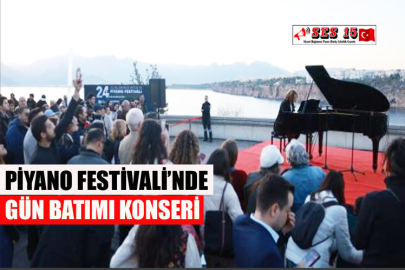 Piyano Festivali’nde Gün Batımı Konseri