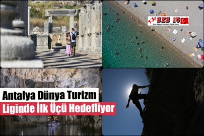Antalya Dünya Turizm Liginde İlk Üçü Hedefliyor