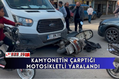 Kamyonetin Çarptığı Motosikletli Yaralandı