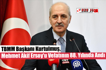 TBMM Başkanı Kurtulmuş, Mehmet Akif Ersoy'u Vefatının 88. Yılında Andı