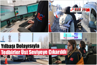 Yılbaşı Dolayısıyla Tedbirler Üst Seviyeye Çıkarıldı