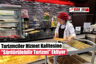 Turizmciler Hizmet Kalitesine "Sürdürülebilir Turizmi" Ekliyor