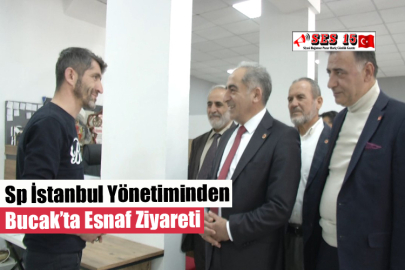 Sp İstanbul Yönetiminden Bucak’ta Esnaf Ziyareti