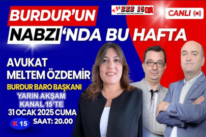 “Burdur’un Nabzı” Yarın Akşam Kanal 15’te