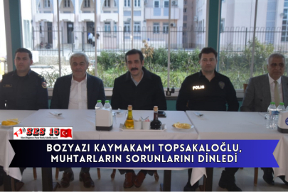 Bozyazı Kaymakamı Topsakaloğlu, Muhtarların Sorunlarını Dinledi