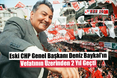 Eski CHP Genel Başkanı Deniz Baykal'ın Vefatının Üzerinden 2 Yıl Geçti