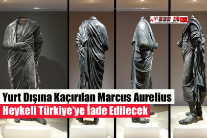 Yurt Dışına Kaçırılan Marcus Aurelius Heykeli Türkiye'ye İade Edilecek
