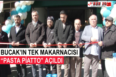 Bucak’ın Tek Makarnacısı “Pasta Piatto” Açıldı
