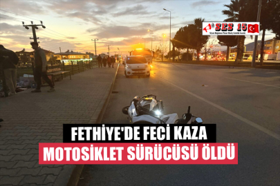 Fethiye'de Feci Kaza Motosiklet Sürücüsü Öldü