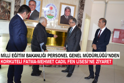 Milli Eğitim Bakanlığı Personel Genel Müdürlüğü’nden Korkuteli Fatma-Mehmet Cadıl Fen Lisesi’ne Ziyaret