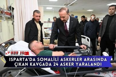 Isparta'da Somalili Askerler Arasında Çıkan Kavgada 24 Asker Yaralandı