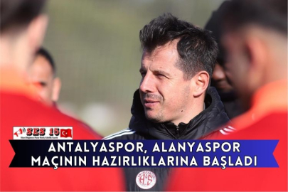 Antalyaspor, Alanyaspor Maçının Hazırlıklarına Başladı