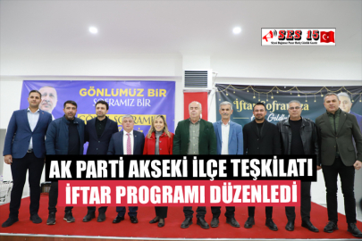 AK Parti Akseki İlçe Teşkilatı İftar Programı Düzenledi