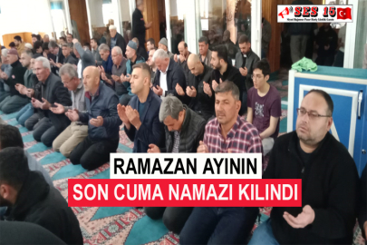Ramazan Ayının Son Cuma Namazı Kılındı