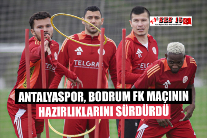 Antalyaspor, Bodrum FK Maçının Hazırlıklarını Sürdürdü