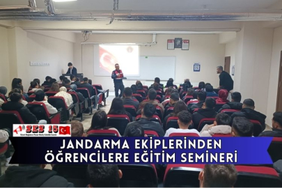 Jandarma Ekiplerinden Öğrencilere Eğitim Semineri