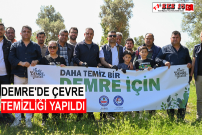 Demre'de Çevre Temizliği Yapıldı